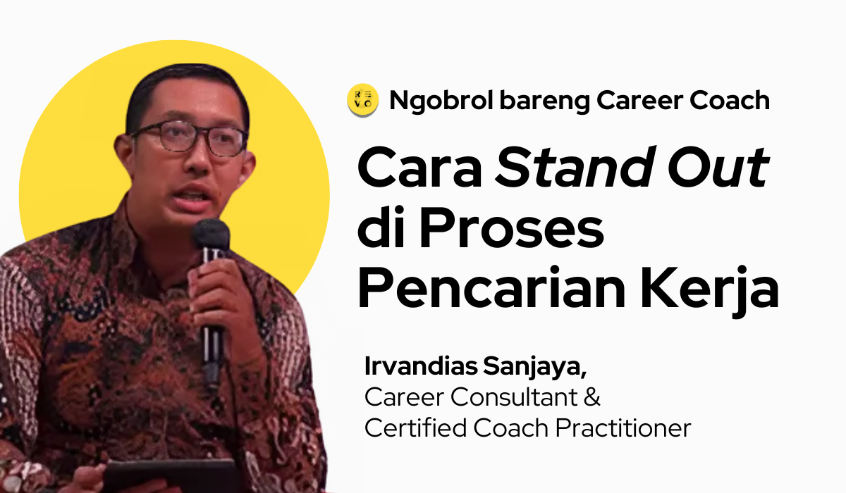 Ngobrol bareng Career Coach : Cara Stand Out di Proses Pencarian Kerja